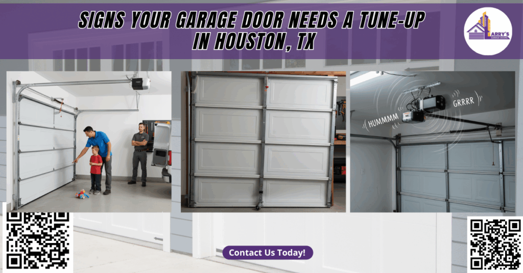 Signs Your Garage Door Needs a Tune-Up in Houston, TX - Larry's Garage Doors